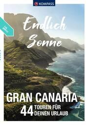 KOMPASS Endlich Sonne - Gran Canaria Aigner, Lisa/Mertz, Peter 9783991540335