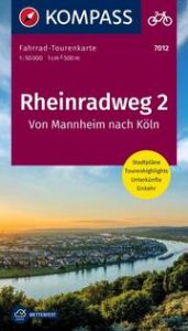 KOMPASS Fahrrad-Tourenkarte Rheinradweg 2, von Mannheim nach Köln 1:50.000  9783991216193