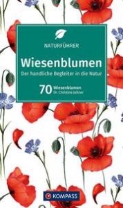 KOMPASS Naturführer Wiesenblumen Jaitner, Christine 9783991215387