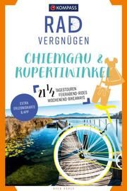 KOMPASS Radvergnügen Chiemgau & Rupertiwinkel Hähle, Sven 9783991214175