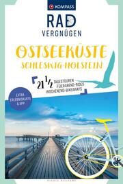 KOMPASS Radvergnügen Ostseeküste Schleswig-Holstein Raukamp, Nicole 9783991219170