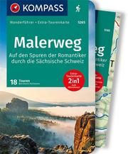 KOMPASS Wanderführer Malerweg - Auf den Spuren der Romantiker durch die Sächsische Schweiz, 18 Touren mit Extra-Tourenkarte Pollmann, Bernhard 9783991211990