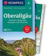 KOMPASS Wanderführer Oberallgäu, Zwischen Bodensee, Kempten und Pfronten, 50 Touren Theil, Walter 9783990442197