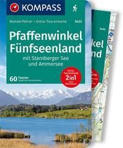 KOMPASS Wanderführer Pfaffenwinkel, Fünfseenland, Starnberger See, Ammersee, 60 Tourenen Garnweidner, Siegfried 9783991211914