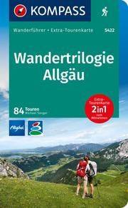 KOMPASS Wanderführer Wandertrilogie Allgäu, 84 Touren Sänger, Michael 9783991211983