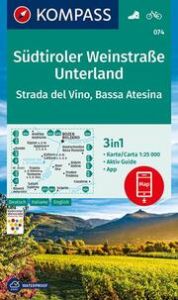 KOMPASS Wanderkarte 074 Südtiroler Weinstraße, Unterland, Strada del Vino, Bassa Atesina 1:25.000  9783990446591