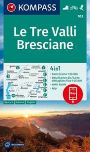 KOMPASS Wanderkarte 103 Le Tre Valli Bresciane 1:50.000  9783991211136