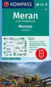 KOMPASS Wanderkarte 53 Meran und Umgebung /Merano e dintorni 1:50.000  9783990442760