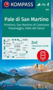 KOMPASS Wanderkarte 653 Pale di San Martino, Primiero San Martino di Castrozza, Paneveggio, Valle del Vanoi 1:25.000  9783991540427