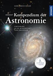 Kompendium der Astronomie Keller, Hans-Ulrich 9783440173619