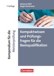 Kompendium für die Meisterprüfung Härtl, Johanna/Kemmerer, Jürgen 9783064521919