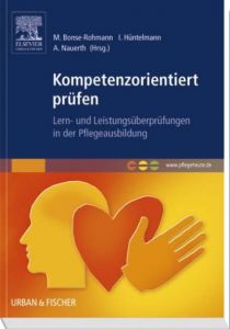 Kompetenzorientiert prüfen Mathias Bonse-Rohmann/Ines Hüntelmann/Annette Nauerth 9783437319068