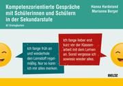 Kompetenzorientierte Gespräche mit Schülerinnen und Schülern in der Sekundarstufe Hardeland, Hanna/Berger, Marianne 4019172200138