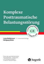 Komplexe Posttraumatische Belastungsstörung Reddemann, Luise/Wöller, Wolfgang 9783801729615