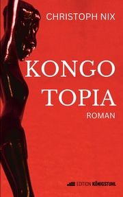 Kongotopia Nix, Christoph 9783907339466