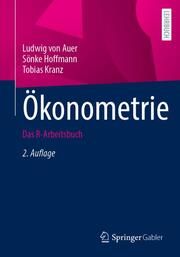 Ökonometrie Auer, Ludwig von/Hoffmann, Sönke/Kranz, Tobias 9783662682630