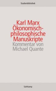Ökonomisch-philosophische Manuskripte Marx, Karl 9783518270158