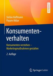 Konsumentenverhalten Hoffmann, Stefan/Akbar, Payam 9783658235666