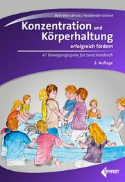 Konzentration und Körperhaltung erfolgreich fördern Bein-Wierzbinski, Wibke/Heidbreder-Schenk, Christiane 9783785319789