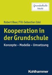 Kooperation in der Grundschule Baar, Robert/Idel, Till-Sebastian 9783170379749