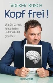 Kopf frei! Busch, Volker (Prof. Dr.) 9783426278659