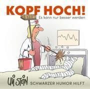 Kopf hoch! Schwarzer Humor hilft Stein, Uli 9783830345596