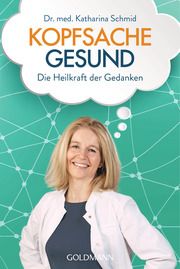 Kopfsache gesund Schmid, Katharina (Dr. med.) 9783442223084