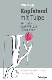 Kopfstand mit Tulpe May, Werner 9783985490073