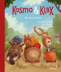 Kosmo & Klax - Mut-Geschichten Helmig, Alexandra 9783958541245