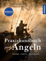 Kosmos Praxishandbuch Angeln Läufer, Florian 9783440179833