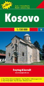 Kosovo, Autokarte 1:150.000, Top 10 Tips Freytag-Berndt und Artaria KG 9783707912791