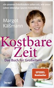 Kostbare Zeit - Das Buch für Großeltern Käßmann, Margot 9783963402586
