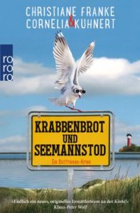 Krabbenbrot und Seemannstod Kuhnert, Cornelia/Franke, Christiane 9783499237454