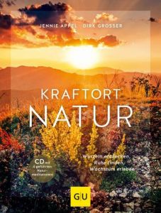 Kraftort Natur Appel, Jennie/Grosser, Dirk 9783833865442