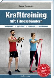 Krafttraining mit Fitnessbändern Thomschke, Ronald 9783957990815
