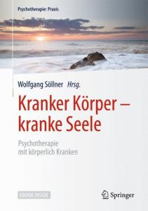 Kranker Körper - kranke Seele Wolfgang Söllner 9783662546574