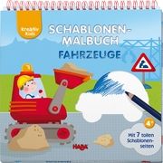 Kreativ Kids - Schablonen-Malbuch Fahrzeuge Anna Lena Filipiak/Ines Frömelt/Jutta Neundorfer u a 9783869142906