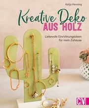 Kreative Deko aus Holz Henning, Katja 9783838838250