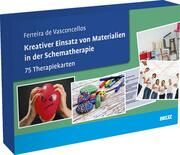 Kreative Materialien und Techniken in der Schematherapie Ferreira de Vasconcellos, Christian 4019172100681