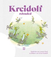 Kreidolf reloaded Pauli, Lorenz 9783314106545