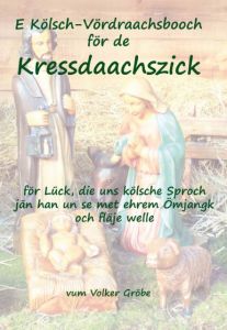 Kressdaachszick Gröbe, Volker 9783961360017