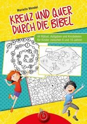 Kreuz und quer durch die Bibel  9783870926137