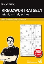 Kreuzworträtsel 1 leicht, mittel, schwer Stefan Heine 9783939940470