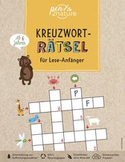 Kreuzworträtsel für Lese-Anfänger. Bunter Rätselspaß für Kinder ab 6 Jahren pen2nature 9783987640254