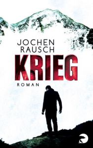 Krieg Rausch, Jochen 9783833309885