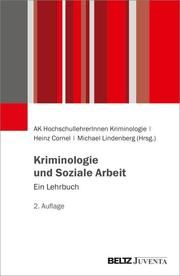 Kriminologie und Soziale Arbeit AK HochschullehrerInnen Kriminologie 9783779966128