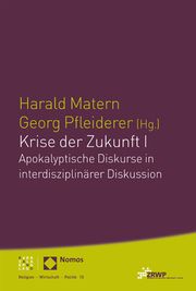Krise der Zukunft I Harald Matern/Georg Pfleiderer 9783848738472