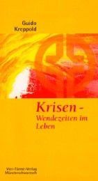 Krisen - Wendezeiten des Lebens Kreppold, Guido 9783878686033