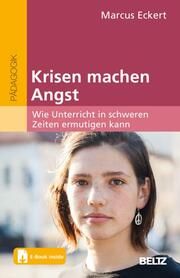 Krisen machen Angst Eckert, Marcus 9783407832221