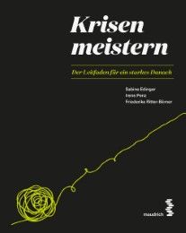 Krisen meistern Edinger, Sabine/Penz, Irene/Ritter-Börner, Friederike 9783990020173